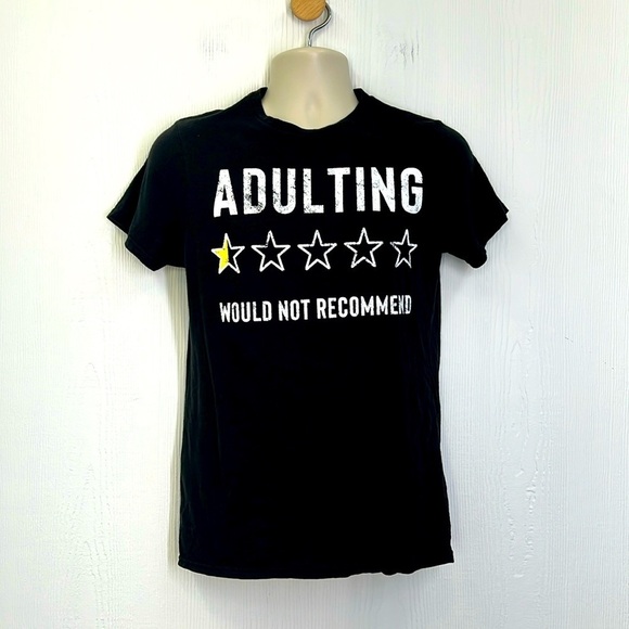 Mad Engine - Adulting Half Star Rating Would Not Recommend Graphic T Shirt Small - Picture 1 of 8